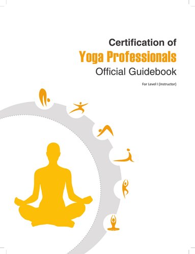 Certificate Of Yoga Professionals Official Guidebook Level 1 1st Edition Excel Books