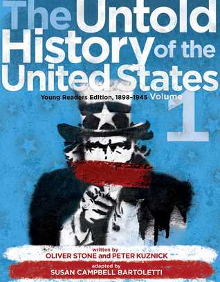 The Untold History Of The United States Volume 1 Young Readers Edition 18981945 Oliver Stone