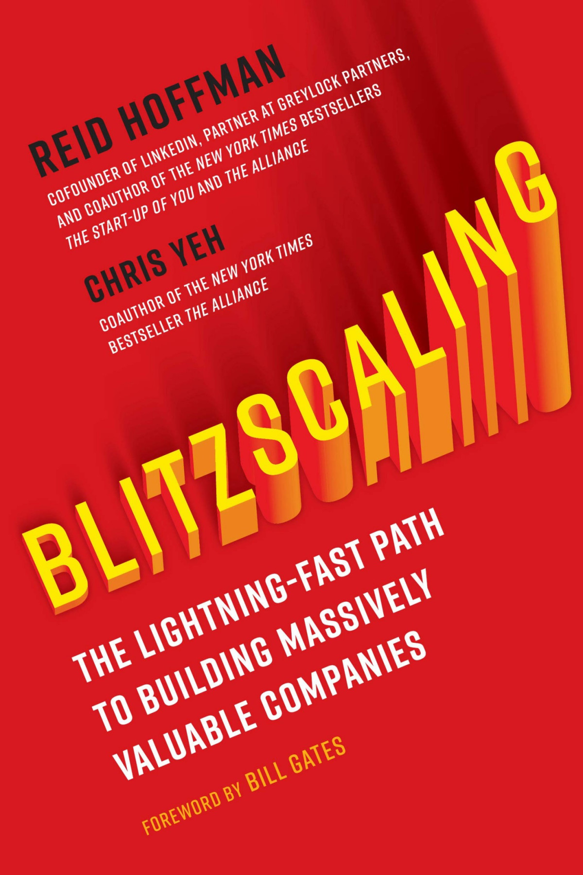Blitzscaling The Lightningfast Path To Building Massively Valuable Companies Reid Hoffman Chris Yeh Hoffman