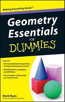 Geometry Essentials For Dummies Mark Ryan Ryan Mark