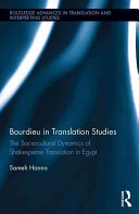 Bourdieu In Translation Studies The Sociocultural Dynamics Of Shakespeare Translation In Egypt Sameh Hanna Hanna