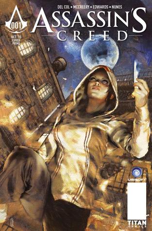 Assassins Creed Assassins 1 Anthony Del Col Conor Mccreery Col