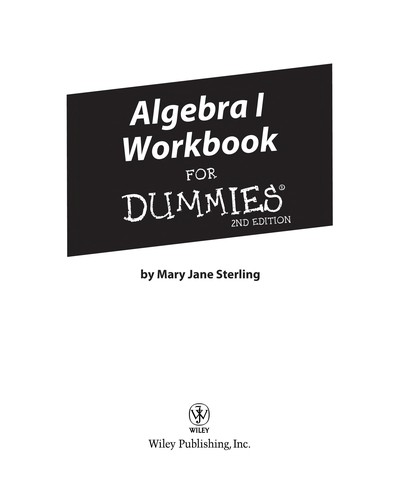 Algebra I Workbook For Dummies Mary Jane Sterling Sterling Mary Jane