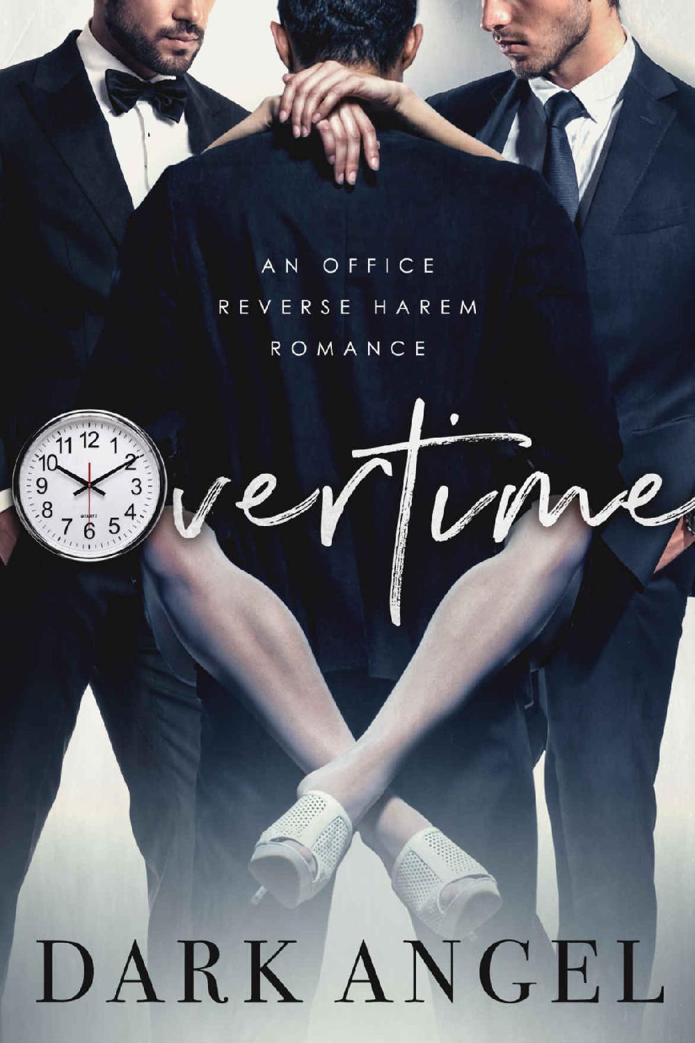 Overtime An Office Reverse Harem Romance Dark Angel Angel Dark
