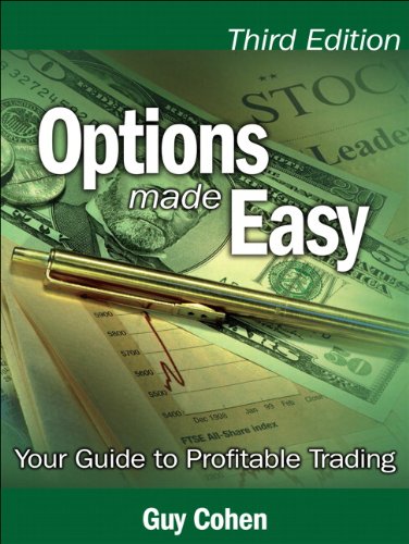 Options Made Easy Your Guide To Profitable Trading Third Edition 3rd Edition Guy Cohen