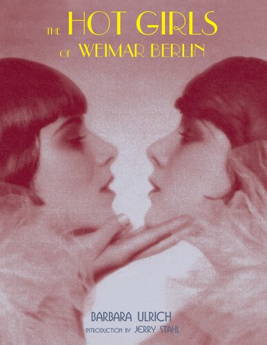 Hot Girls Of Weimar Berlin Barbara Ulrich
