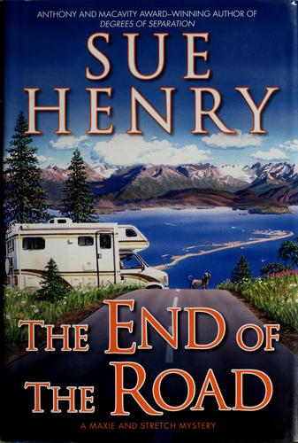 The End Of The Road Sue Henry Henry Sue
