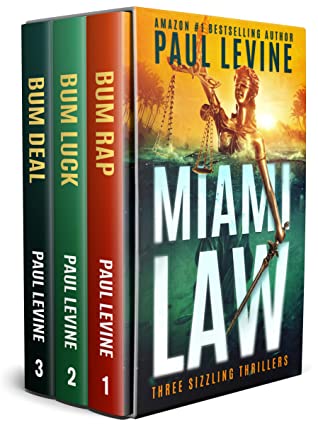 Miami Law Bum Rap Bum Luck Bum Deal Lassiter Vs Solomon Lord Paul Levine Levine