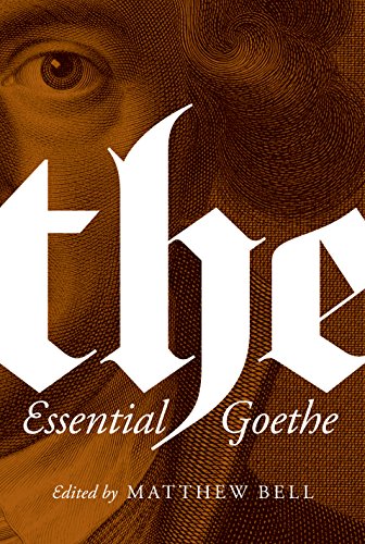 The Essential Goethe Johann Wolfgang Von Goethe