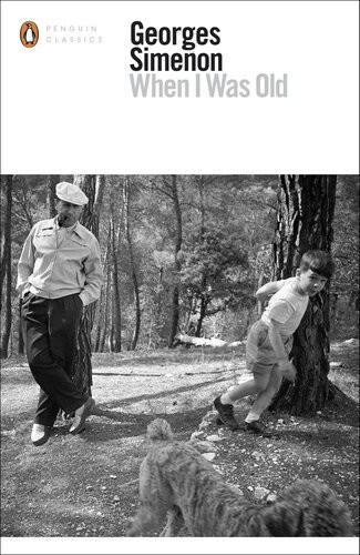 When I Was Old Georges Simenon