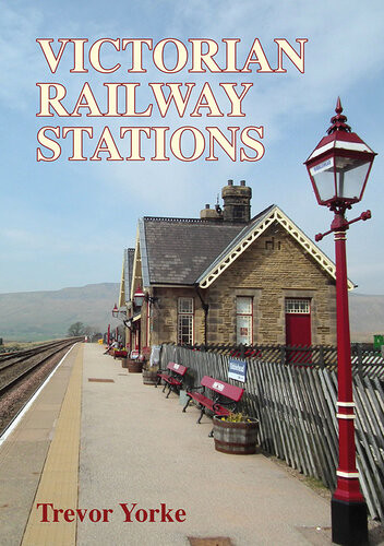 Victorian Railway Stations Trevor Yorke