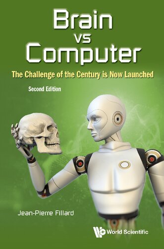 Brain Vs Computer The Challenge Of The Century Is Now Launched Second J P Fillard