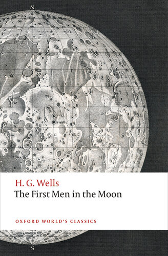 The First Men In The Moon H G Wells Simon J James