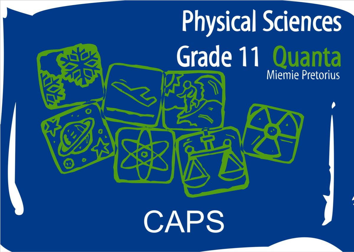 Quanta Physical Sciences Grade 11 Caps 1st Edition Miemie Pretorius