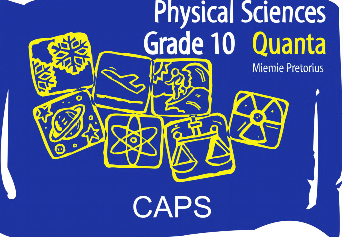 Quanta Physical Sciences Grade 10 Caps 1st Edition Miemie Pretorius