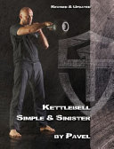 Kettlebell Simple Sinister Revised And Updated 2nd Edition 2nd Pavel Tsatsouline