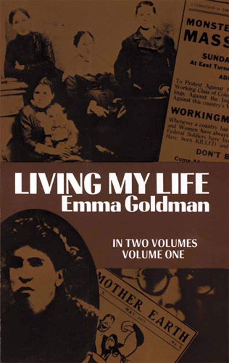 Living My Life Vol 1 Emma Goldman