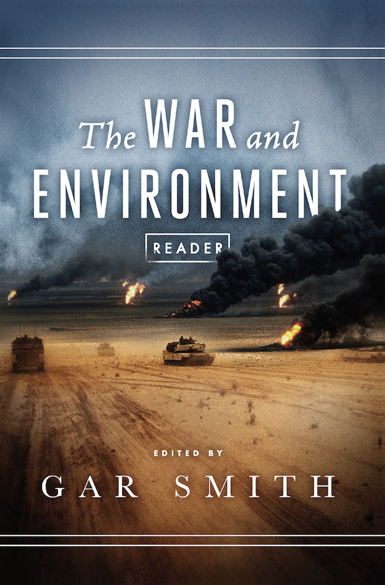 The War And Environment Reader Gar Smith