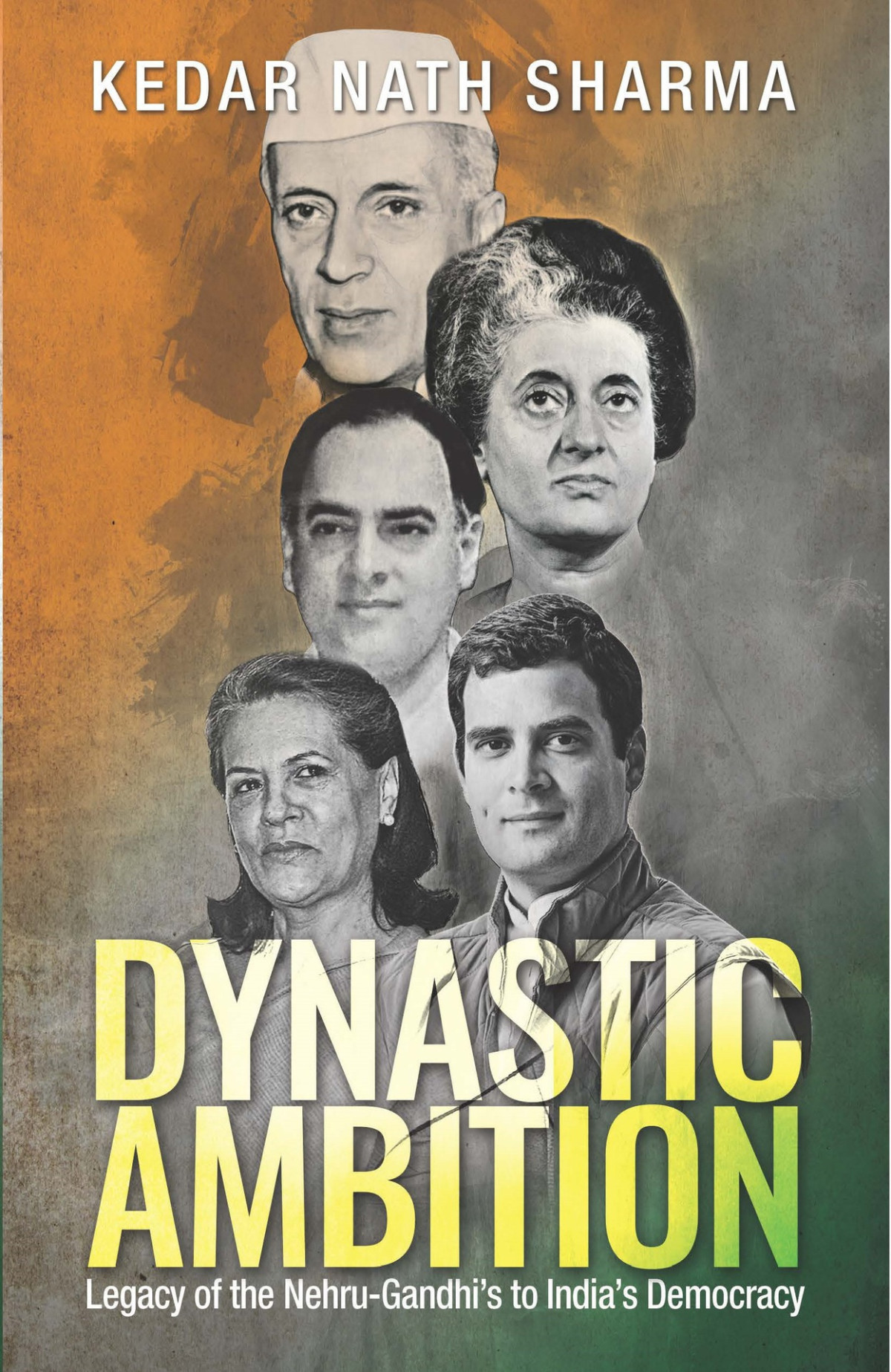 Dynastic Ambition Kedar Nath Sharma