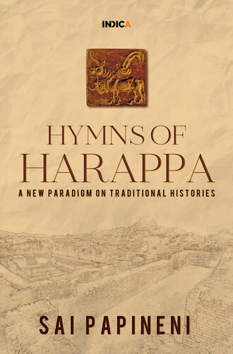 Hymns Of Harappa Sai Papineni