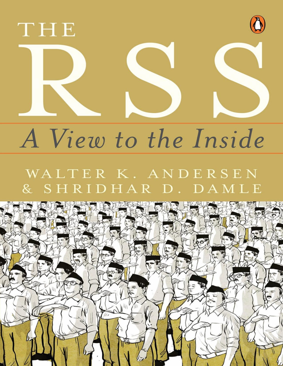 The Rss A View To The Inside Walter K Andersen Shridhar D Damle