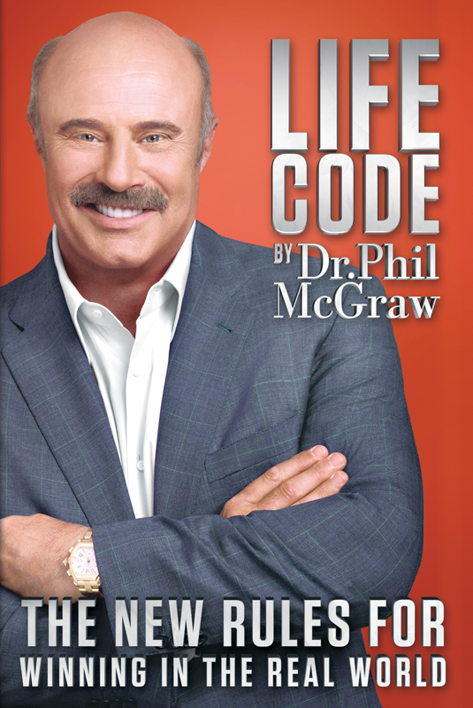 Life Code By Dr Phil Mcgraw Dr Phil Mcgraw