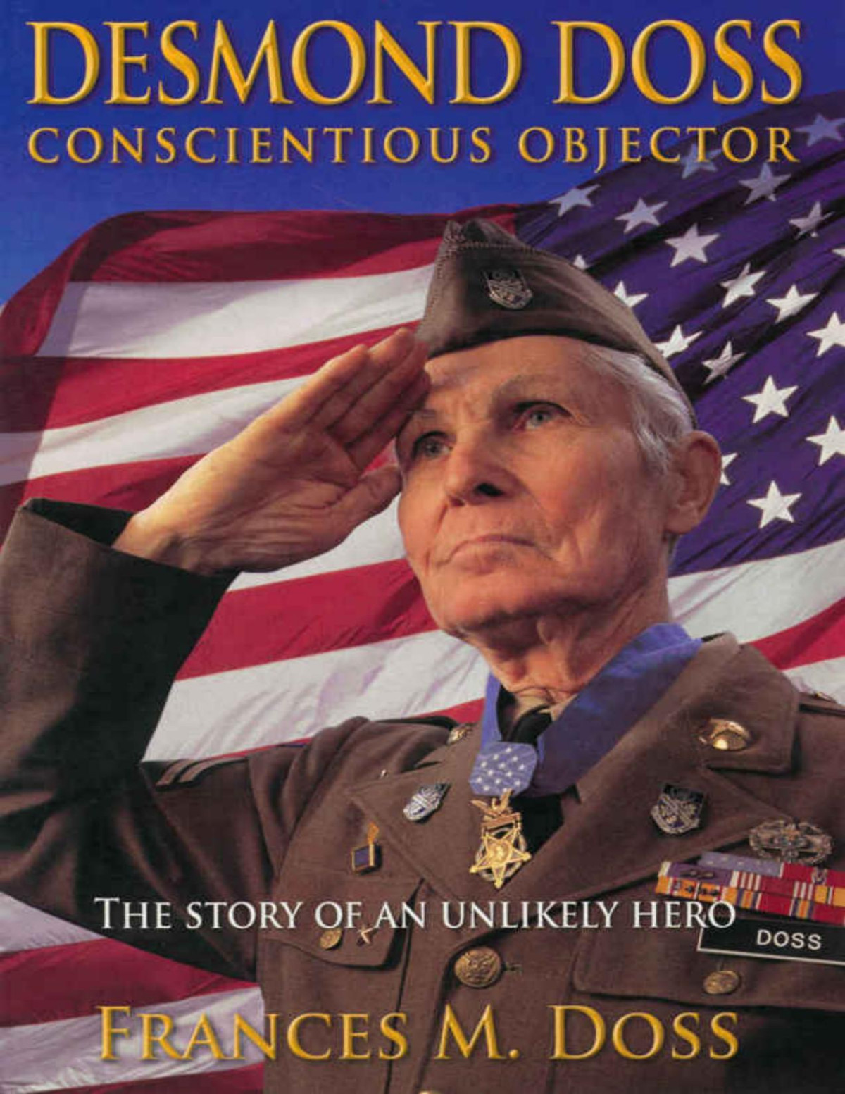 Desmond Doss Conscientious Objector Frances Doss Doss Frances