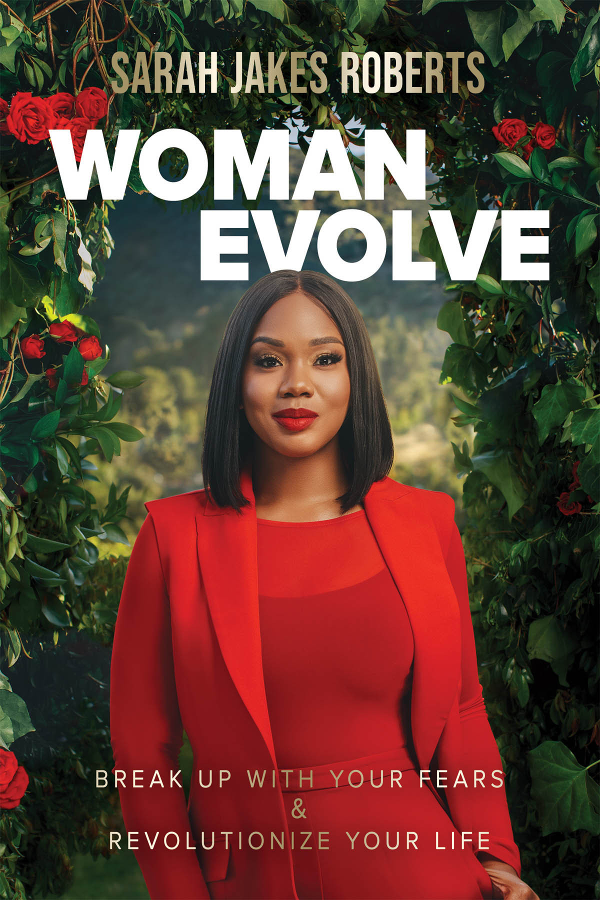 Woman Evolve Sarah Jakes Roberts