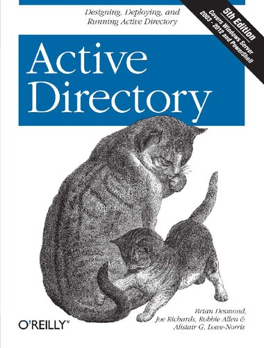 Active Directory Designing Deploying And Running Active Directory 5th Edition Brian Desmond