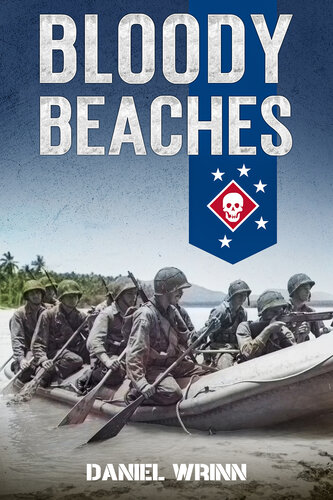Bloody Beaches Marine Raiders In World War Ii Ww2 Pacific Military History Series Wrinn