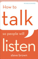How To Talk So People Will Listen Steve Brown
