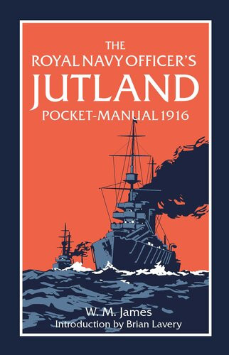 The Royal Navy Officers Jutland Pocketmanual 1916 Wm James