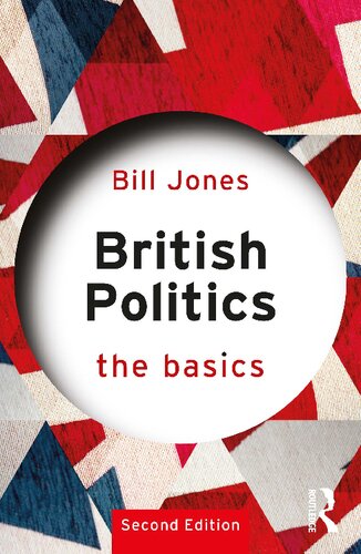 British Politics The Basics 2nd Edition Bill Jones