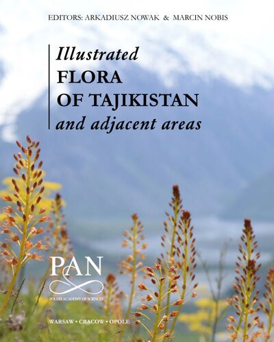 Illustrated Flora Of Tajikistan And Adjacent Areas Arkadiusz Nowak