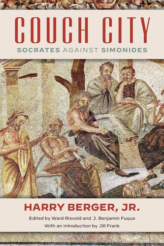 Couch City Socrates Against Simonides Harry Berger Jr Ward Risvold