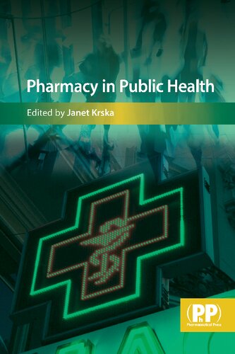 Pharmacy In Public Health Janet Krska