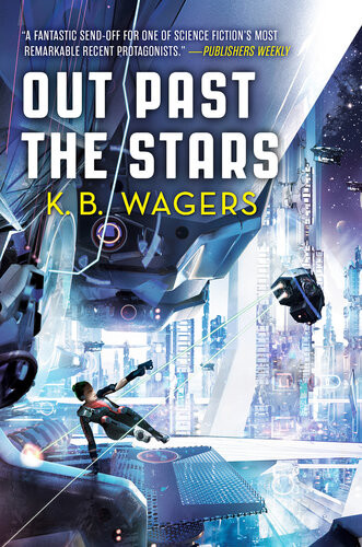 Out Past The Stars The Farian War Book 3 Wagers K B