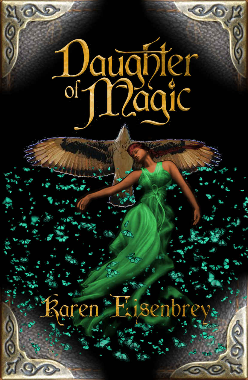 Daughter Of Magic Karen Eisenbrey Eisenbrey Karen