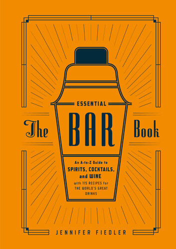 The Essential Bar Book Jennifer Fiedler