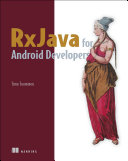 Rxjava For Android Developers With Reactivex And Frp 1st Edition Timo Tuominen