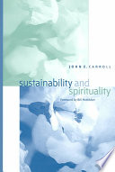 Sustainability And Spirituality John E Carroll