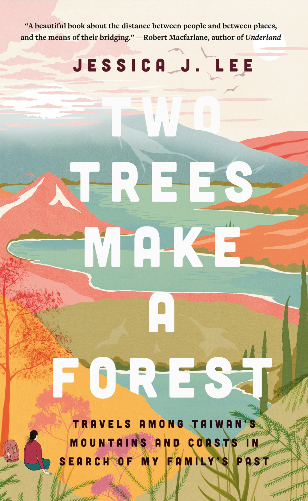 Two Trees Make A Forest Jessica J Lee