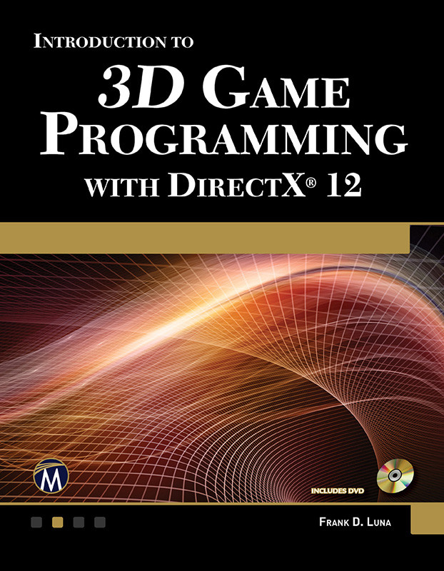 Introduction To 3d Game Programming With Directx 12 Frank D Luna Frank D Luna