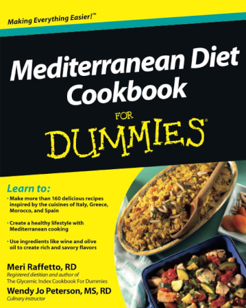 Mediterranean Diet Cookbook For Dummies Wendy Jo Peterson Meri Raffetto