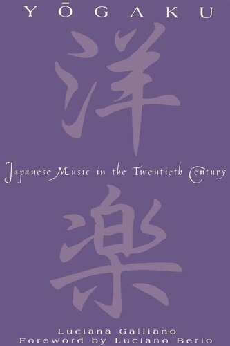Yogaku Japanese Music In The Twentieth Century Luciana Galliano Martin Mayes