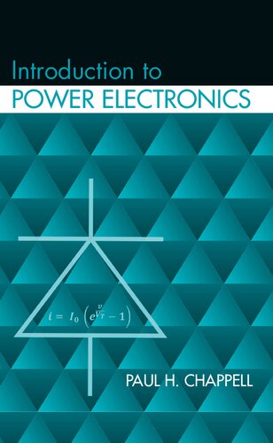 Introduction To Power Electronics Paul H Chappell