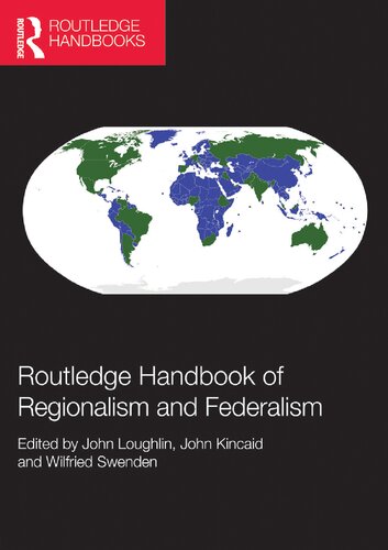 Routledge Handbook Of Regionalism And Federalism John Loughlin