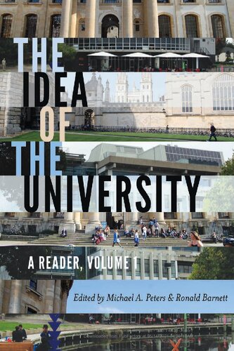 The Idea Of The University A Reader Volume 1 New Michael A Peters
