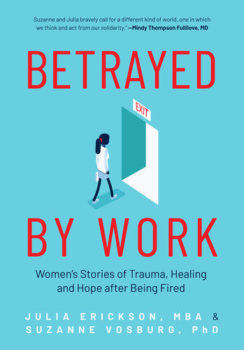 Betrayed By Work Julia Erickson