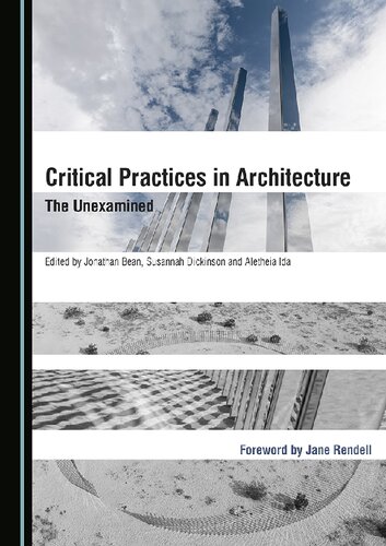 Critical Practices In Architecture 1st Edition Jonathan Bean Editor